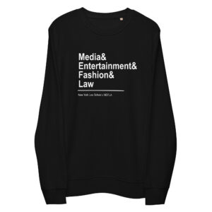 Unisex Organic Sweatshirt: Media, Entertainment, and Fashion Law Association Black