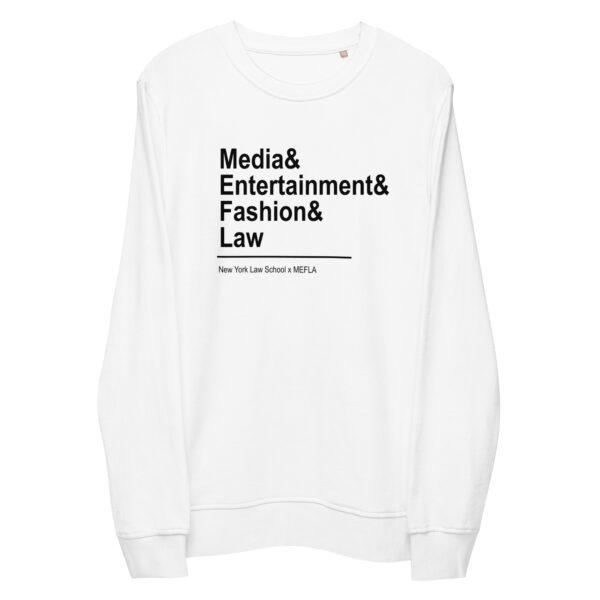 Unisex Organic Sweatshirt: Media, Entertainment, and Fashion Law Association White