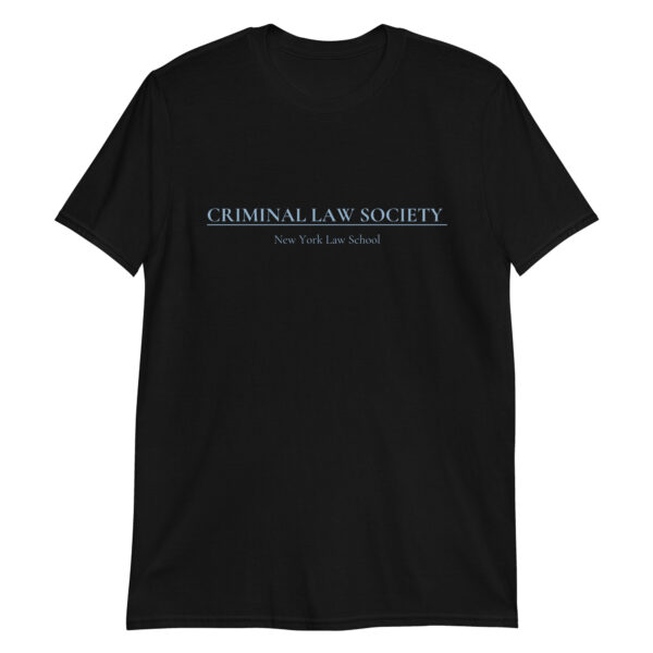 Criminal Law Society unisex-basic-softstyle-t-shirt-black-front